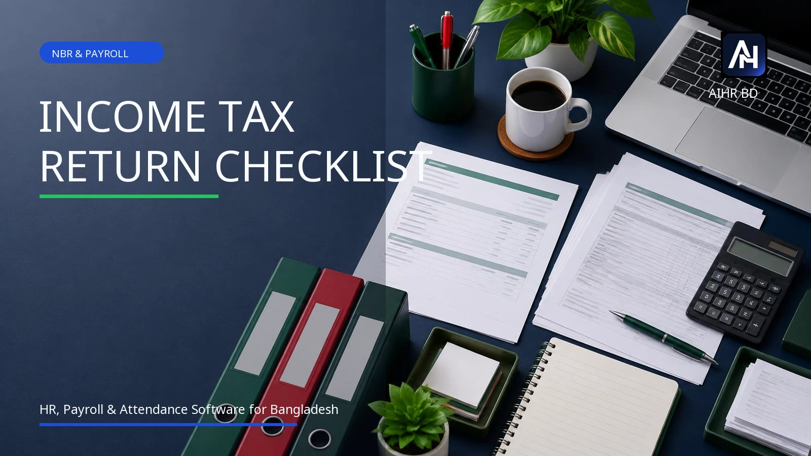 Cover image for Income Tax Return Documents in Bangladesh: 2026 Checklist