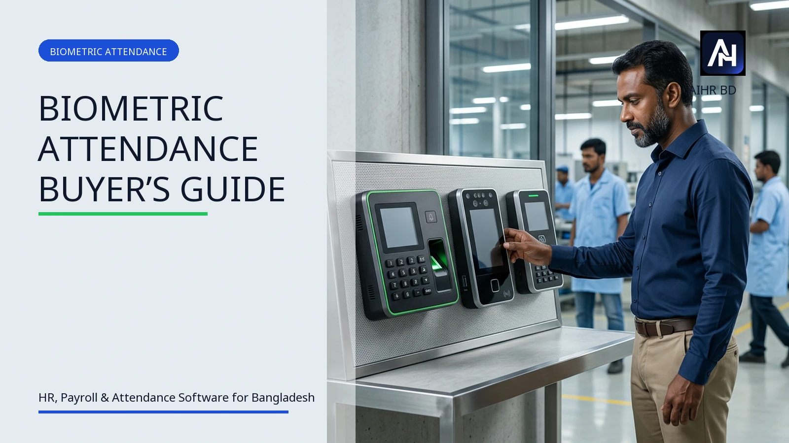 Cover image for Biometric Attendance Bangladesh 2026: ZKTeco vs Hikvision vs Dahua vs Tipsoi